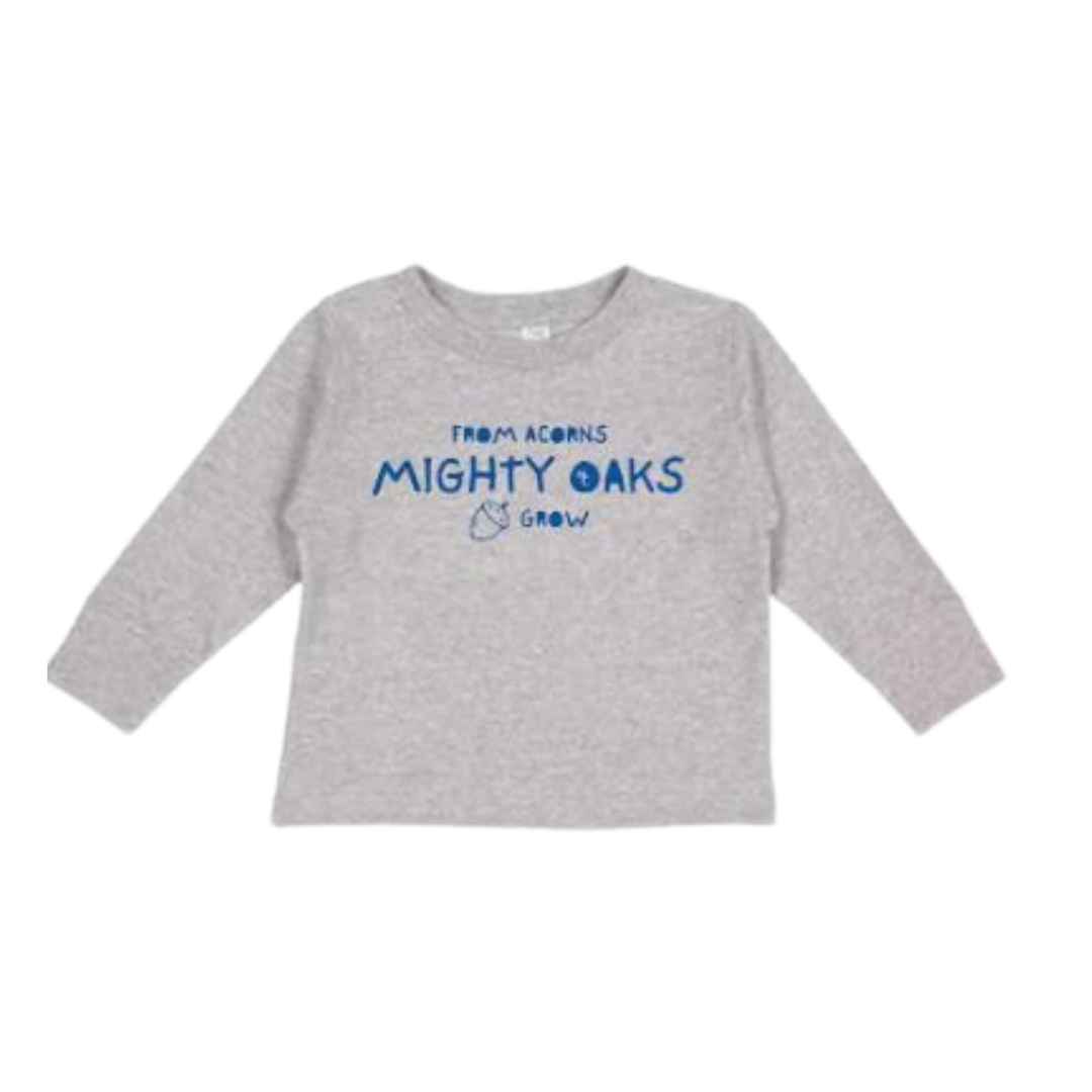 Toddler TShirt - L/S Mighty Oaks Grow