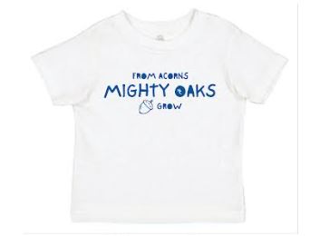 Toddler Tshirt - Short Sleeve Mighty Oaks Grow